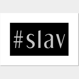 slav hashtag Posters and Art